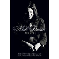 Nick Drake: the Authorised Biography